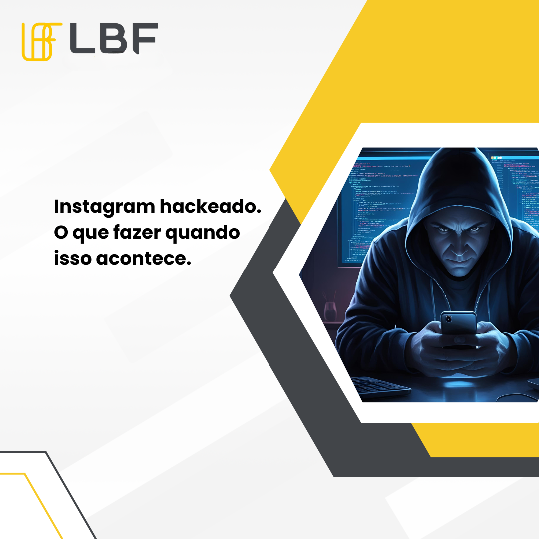Instagram hackeado. O que fazer quando isso acontece.