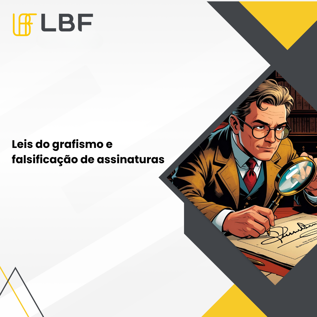 Leis do grafismo e falsificação de assinaturas