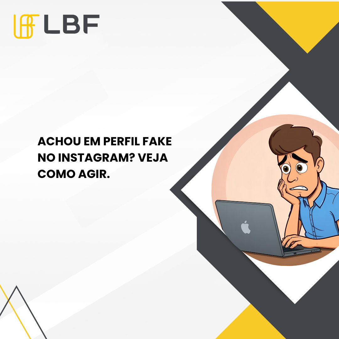 Achou um perfil fake no Instagram? Veja como agir.